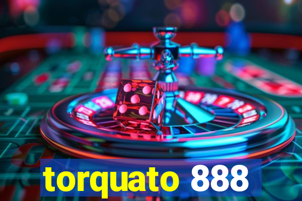 torquato 888