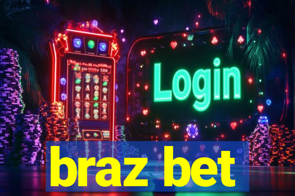 braz bet