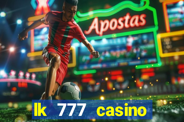 lk 777 casino login register