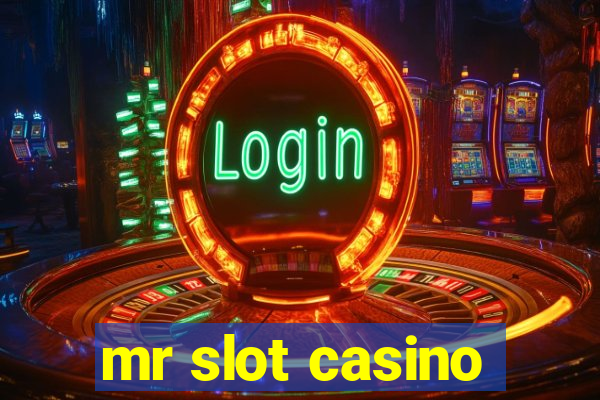 mr slot casino