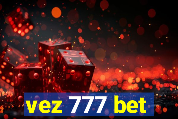 vez 777 bet