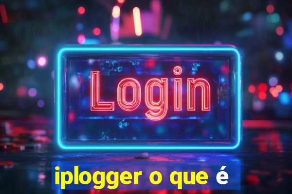 iplogger o que é