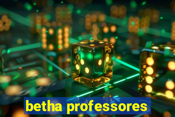 betha professores