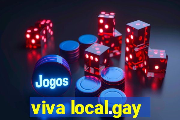 viva local.gay