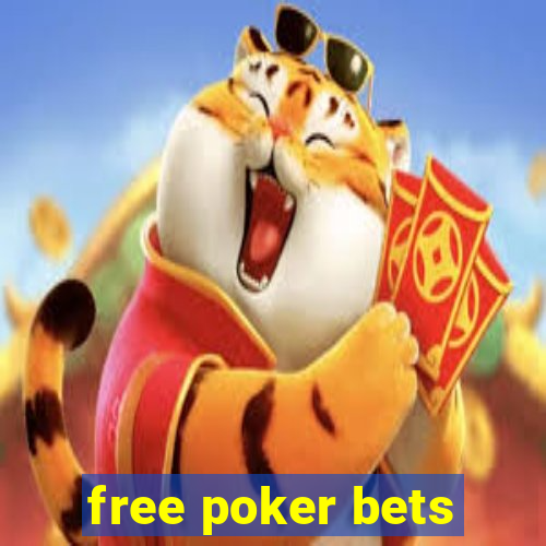 free poker bets