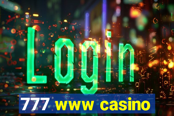 777 www casino