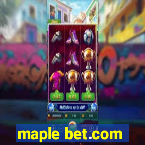 maple bet.com