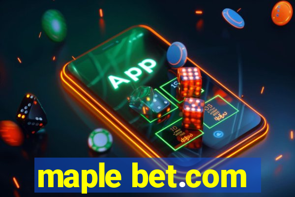 maple bet.com