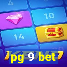 pg 9 bet