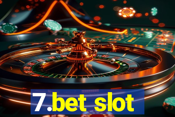 7.bet slot