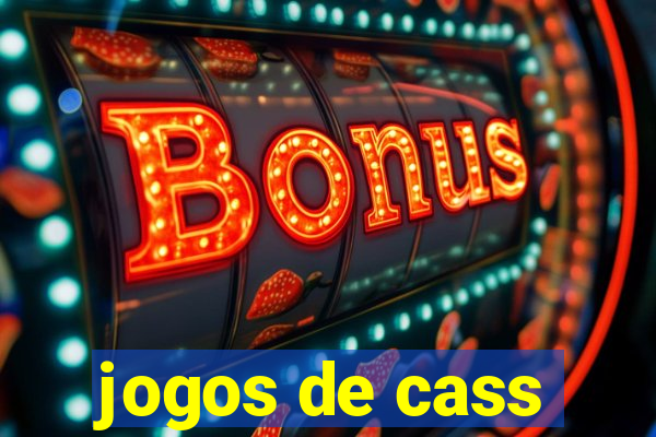 jogos de cass