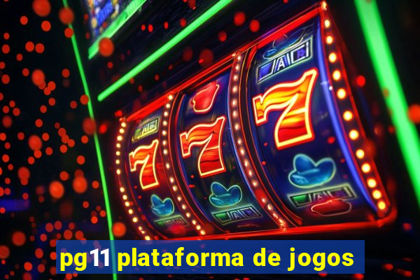 pg11 plataforma de jogos