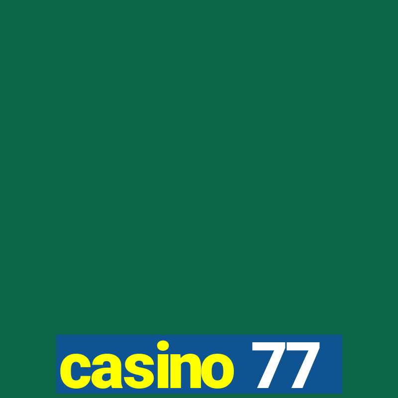 casino 77