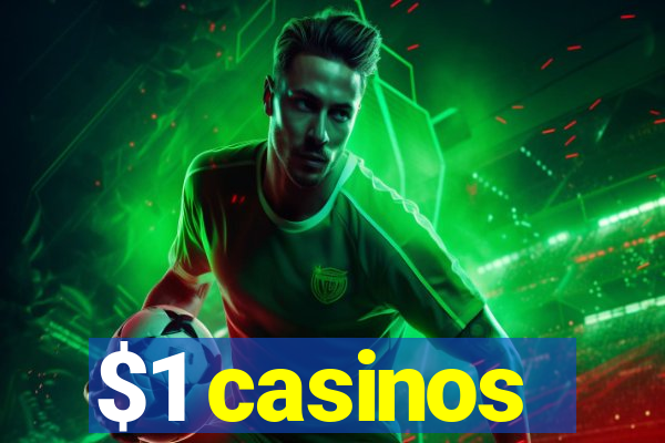 $1 casinos