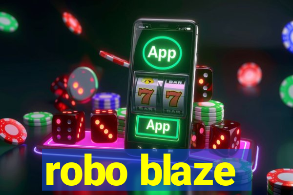 robo blaze