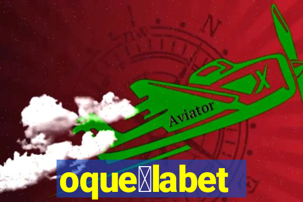 oque茅labet