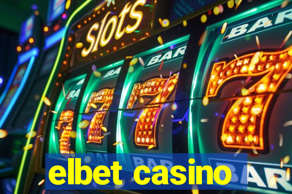 elbet casino