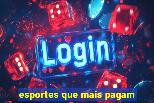 esportes que mais pagam