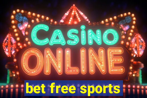 bet free sports