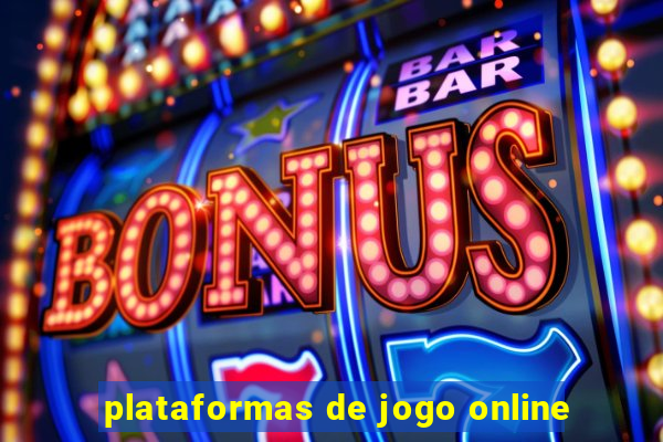 plataformas de jogo online