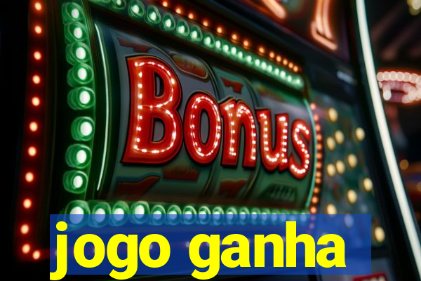 jogo ganha