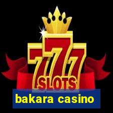 bakara casino