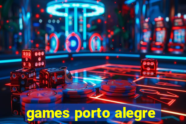 games porto alegre