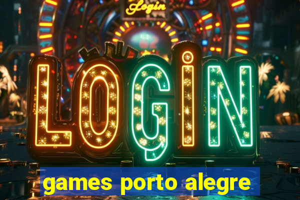 games porto alegre