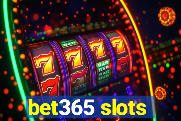 bet365 slots