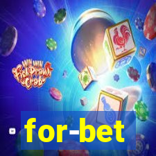 for-bet