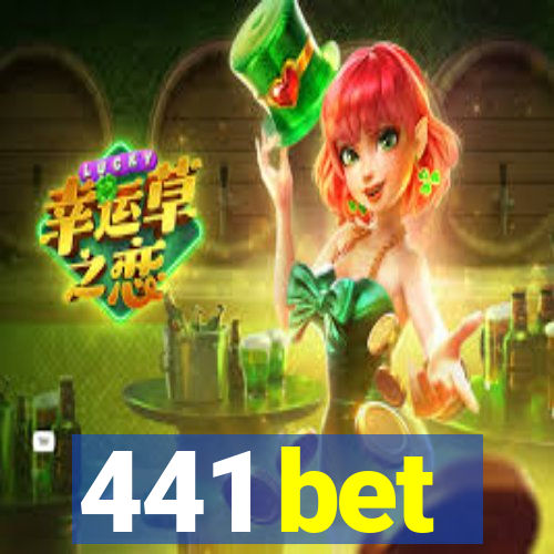 441 bet