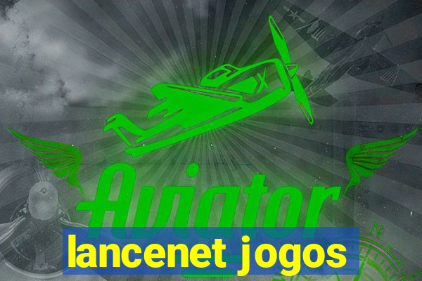 lancenet jogos