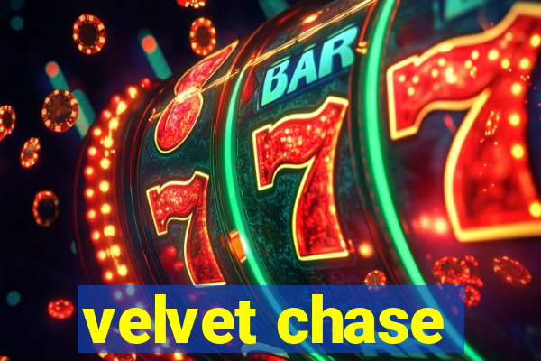 velvet chase