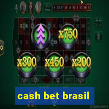 cash bet brasil