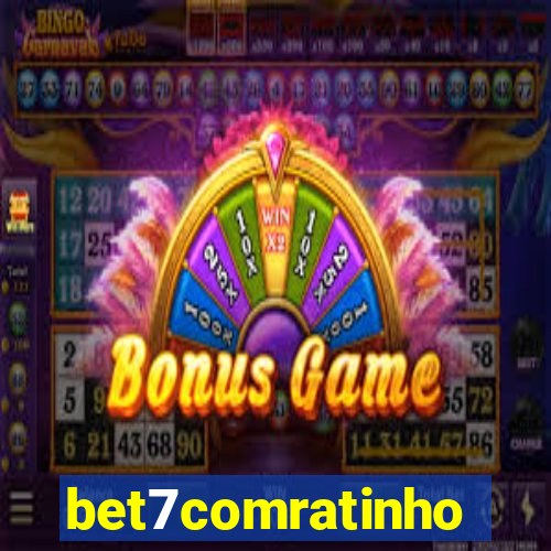 bet7comratinho