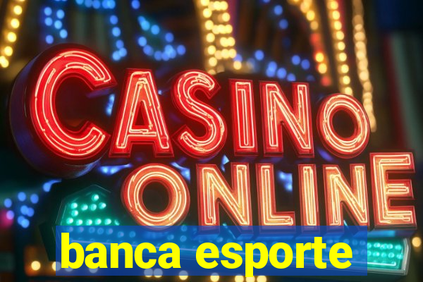 banca esporte