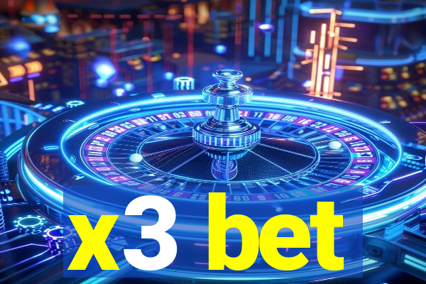 x3 bet