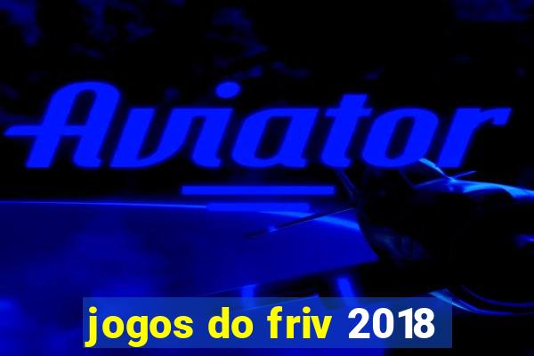 jogos do friv 2018