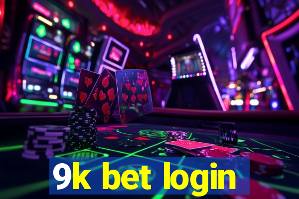 9k bet login