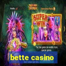 bette casino