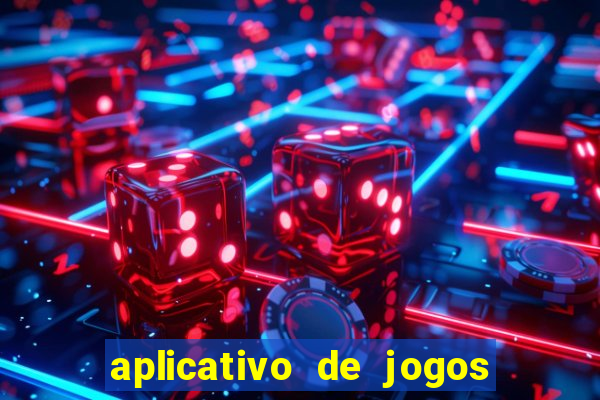 aplicativo de jogos de apostas