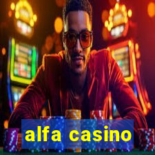 alfa casino