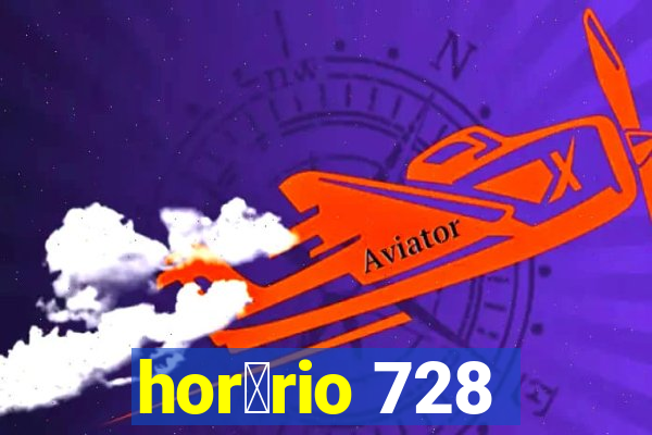 hor谩rio 728