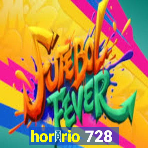 hor谩rio 728