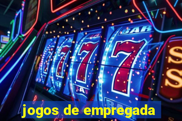 jogos de empregada