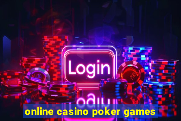 online casino poker games