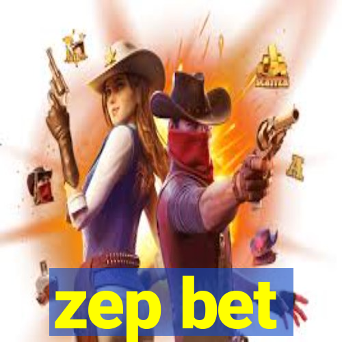 zep bet