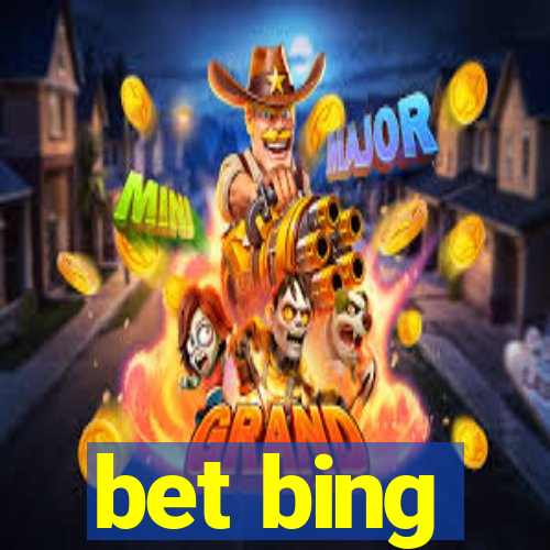 bet bing