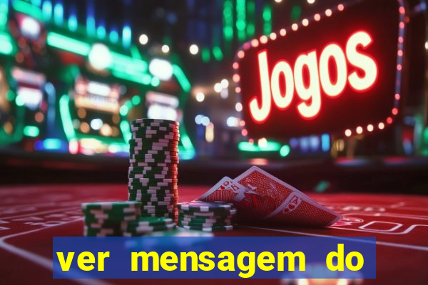 ver mensagem do bingo da amizade