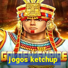 jogos ketchup